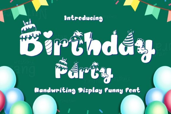 Birthday Party Font for Creative Crafters