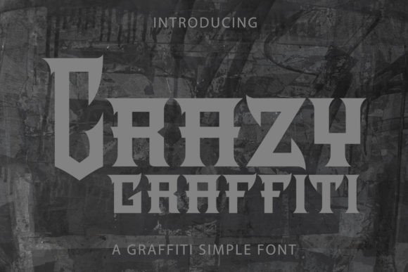 Crazy Graffiti: A Bold Font for Campaign Creativity