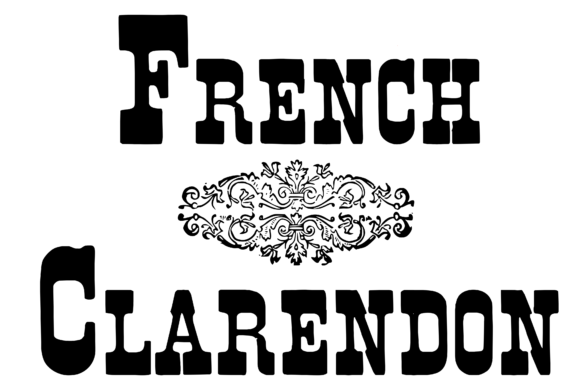 French Clarendon: The Font That Elevates Your Campaigns