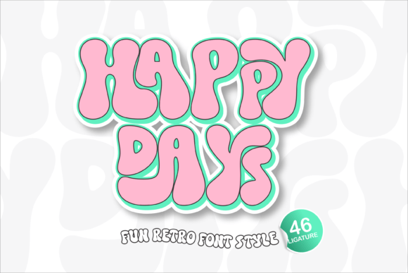 Happy Days: A Font That Brings Joy to Your Brand