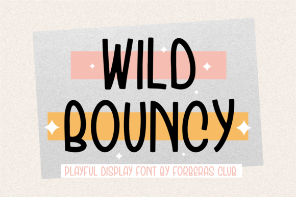 Wild Bouncy: A Playful Font for Dynamic Campaigns